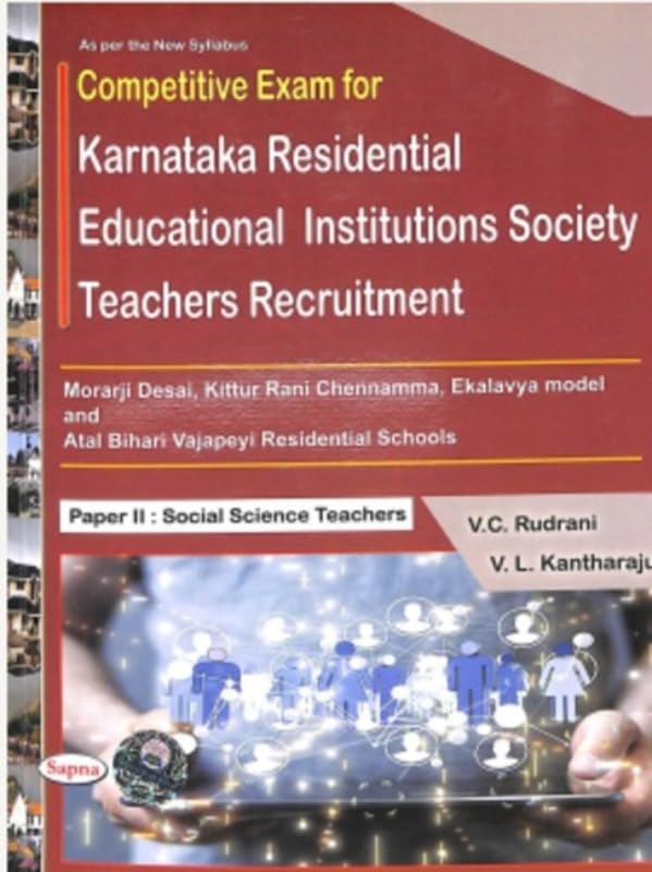 SOCIAL SCIENCE TEACHERS PAPER 2 : COMPEIITIVE EXAM FOR KARNATAKA RESIDENTIAL EDUCATIONAL INSTITUTION