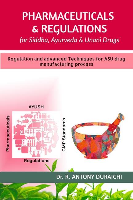Pharmaceuticals And Regulations  Siddha & Ayurveda Drugs