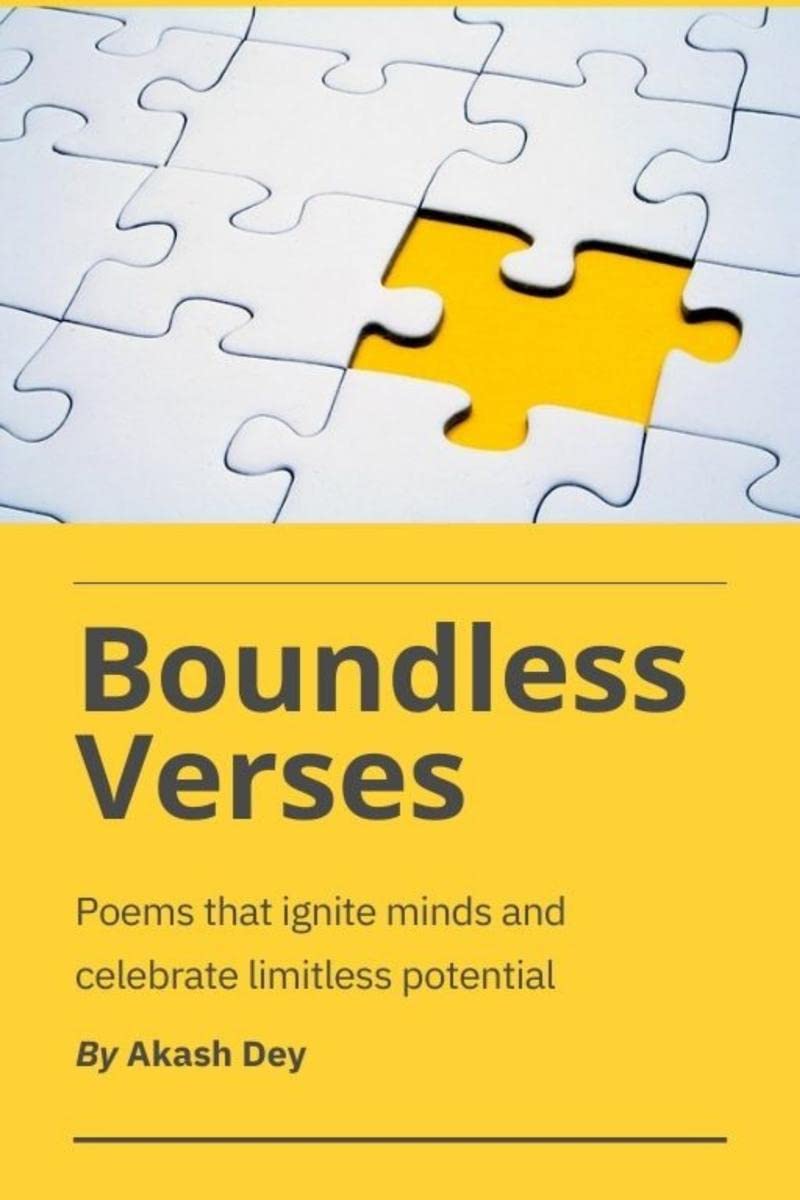 Boundless Verses: Poems that ignite minds and celebrate limitless potential