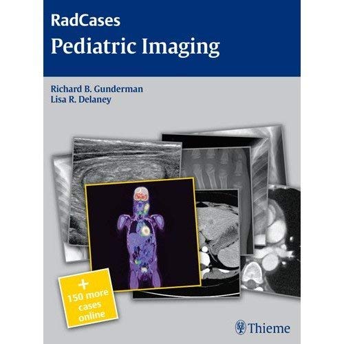 Radcases Pediatric Imaging With Access Code (Ie) (Pb 2011)
