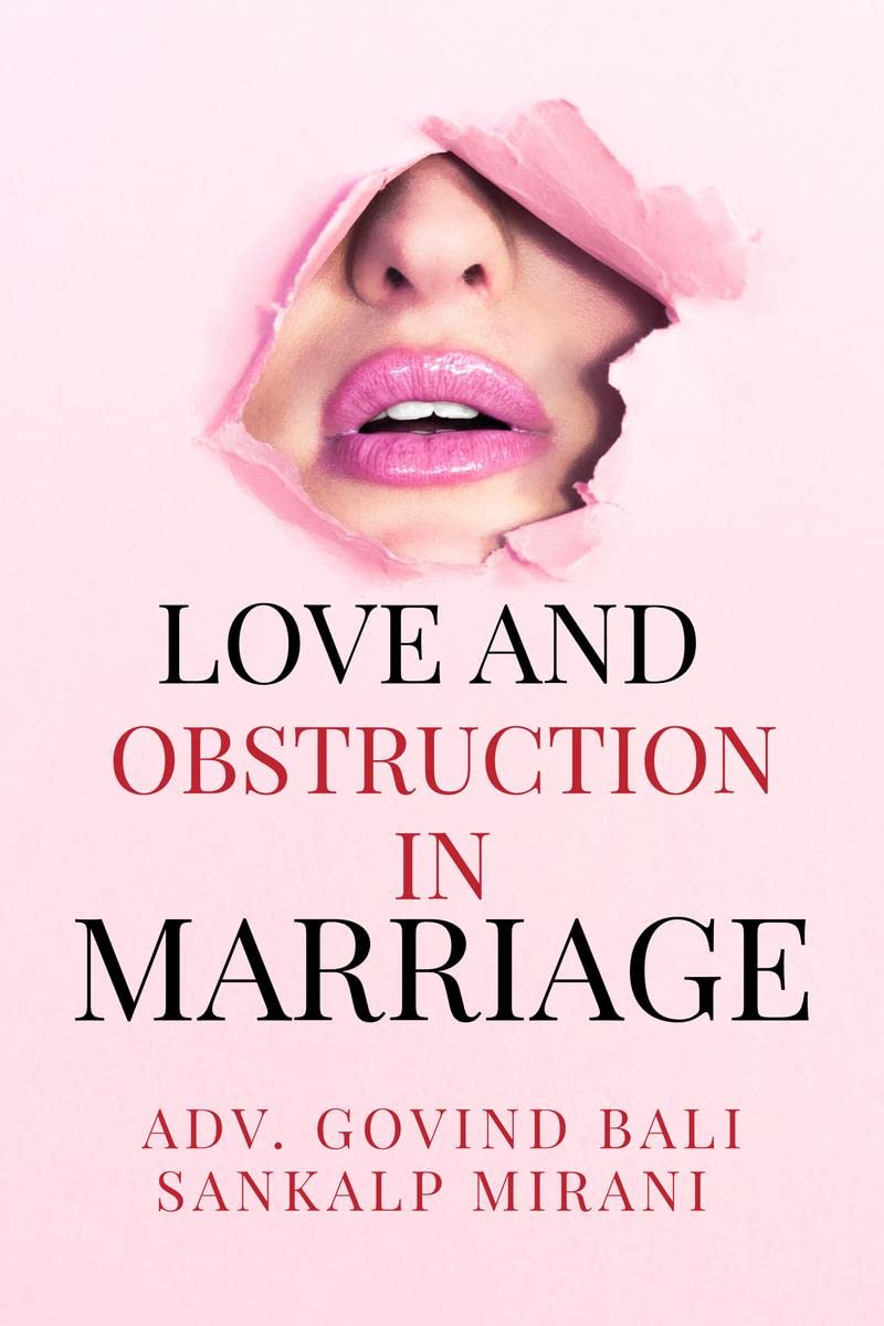 Love and obstruction in marriage : The Mirage of LGBTQ Rights