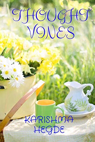 Thought Vines : Thought Vines Soul Stirring Connection