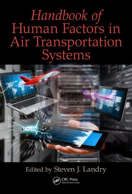 Handbook of Human Factors in Air Transportation Systems (Human Factors and Ergonomics)