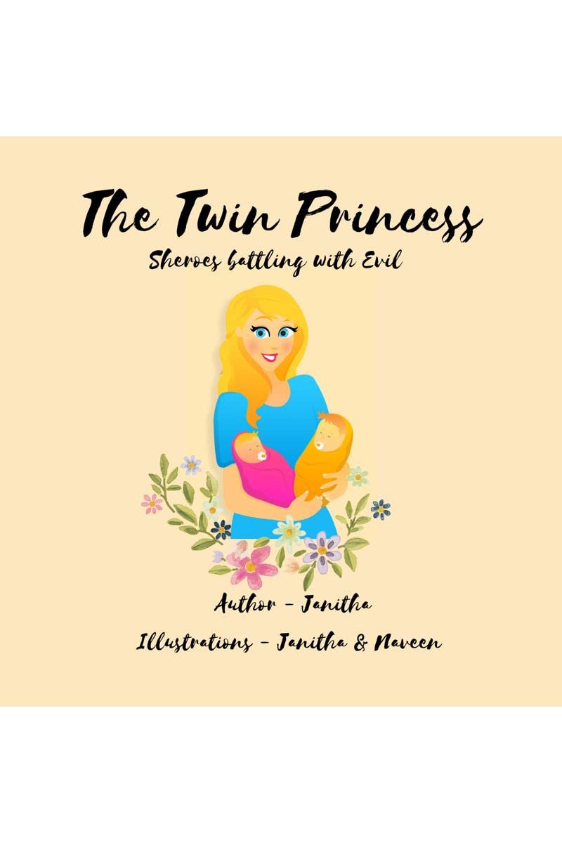 The Twin Princess : Sheroes battling with Evil