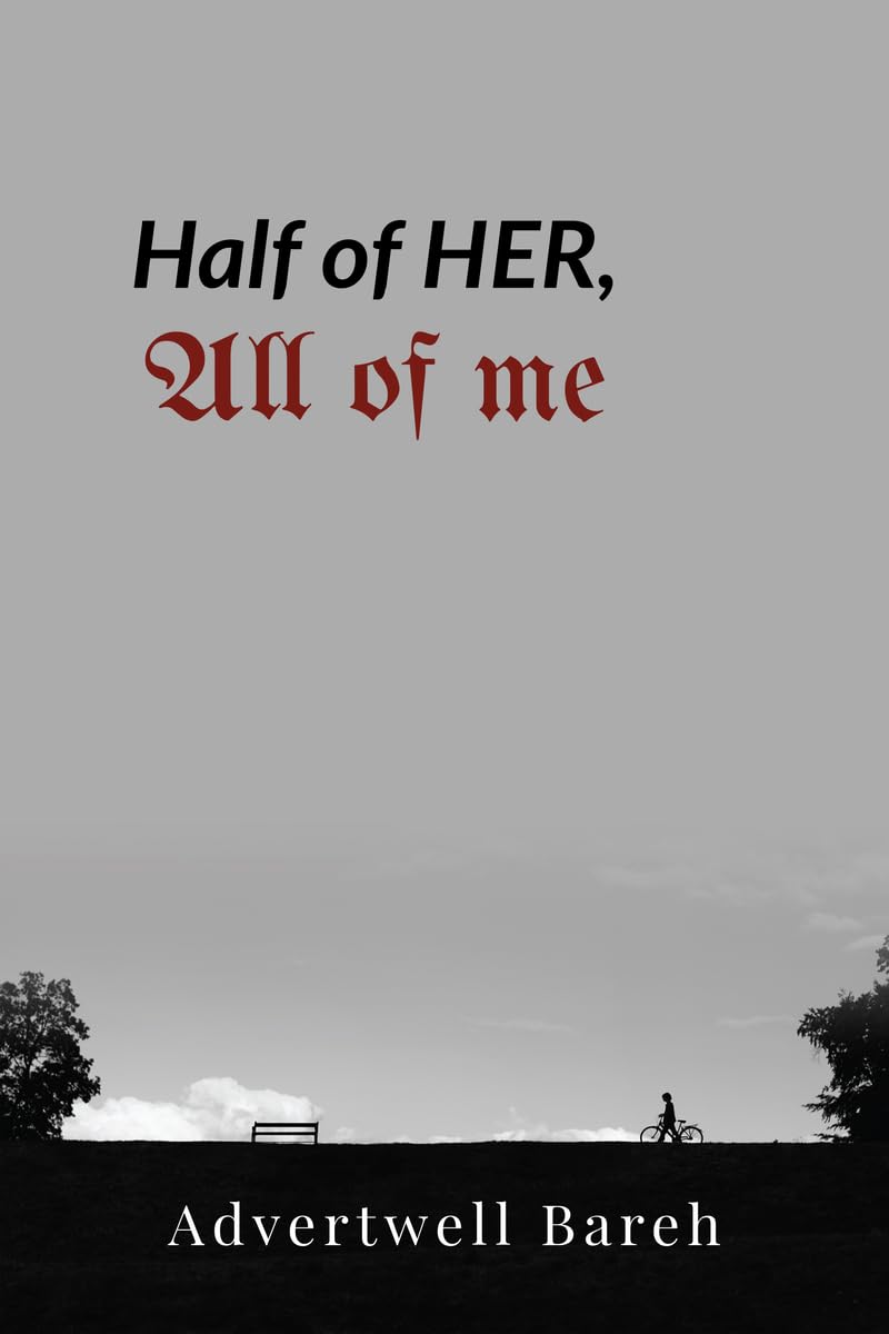 Half of Her, All of Me: Poems of Distance , Silence & Stay