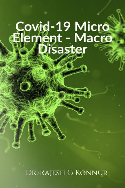 Covid19 Micro Element  Macro Disaster