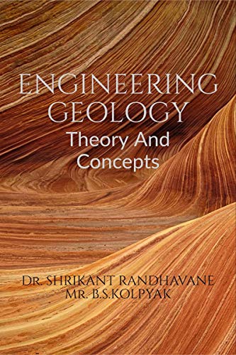 Engineering Geology: Theory And Concepts