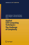Applied Soft Computing Technologies: The Challenge of Complexity (Advances in Intelligent and Soft Computing, 34)