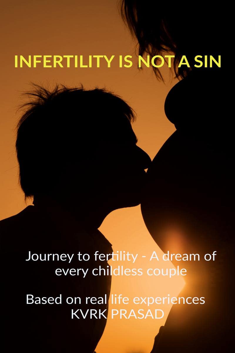 Infertility Is Not A Sin : Journey To Fertility  A Dream For Every Childless Couple