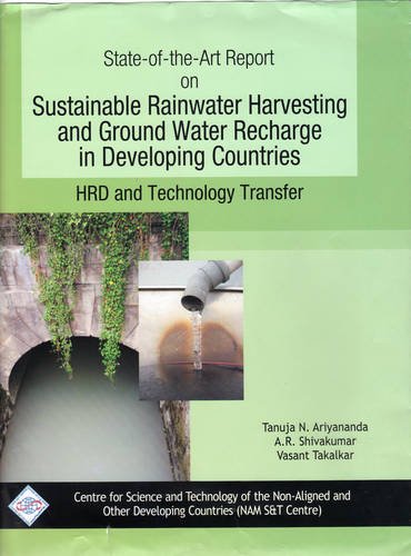 Sustainable Rainwater Harvesting And Groundwater Recharge In Developing Countires/Nam S&T Cen: Hrd And Technology Trasfer