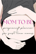 Pregnancy Planner for FirstTime Moms : Weekbyweek Baby Bloom Logbook, Planner and Checklist for Moms to Be