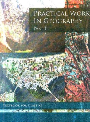 Practical Work In Geography Part  1 Textbook For Class  11  11096