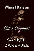 When I Date an Older Woman? : Our Vague Society