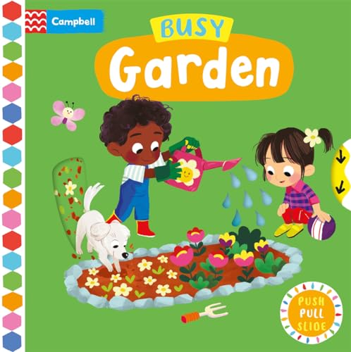 Busy Books: Busy Garden: A Push, Pull, Slide Book (Campbell Busy Books)