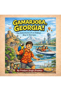 Gamarjoba Georgia!: The Adventures of an Indian Boy in Georgia
