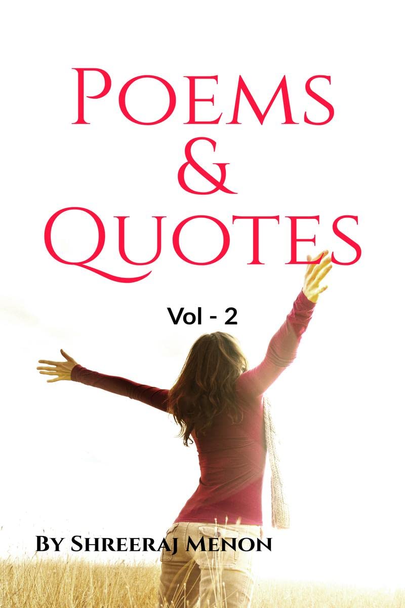 Poems and Quotes Vol 2