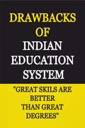 Drawbacks of Indian Education System