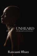 Unheard : A Wordsmith Anthology