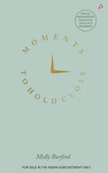 Moments to Hold Close (English)