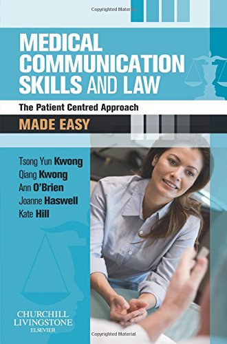 Medical Communication Skills and Law Made Easy: The PatientCentred Approach