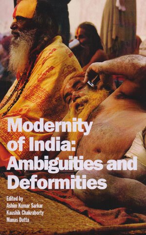 Modernity of India Ambiguities & Deformi