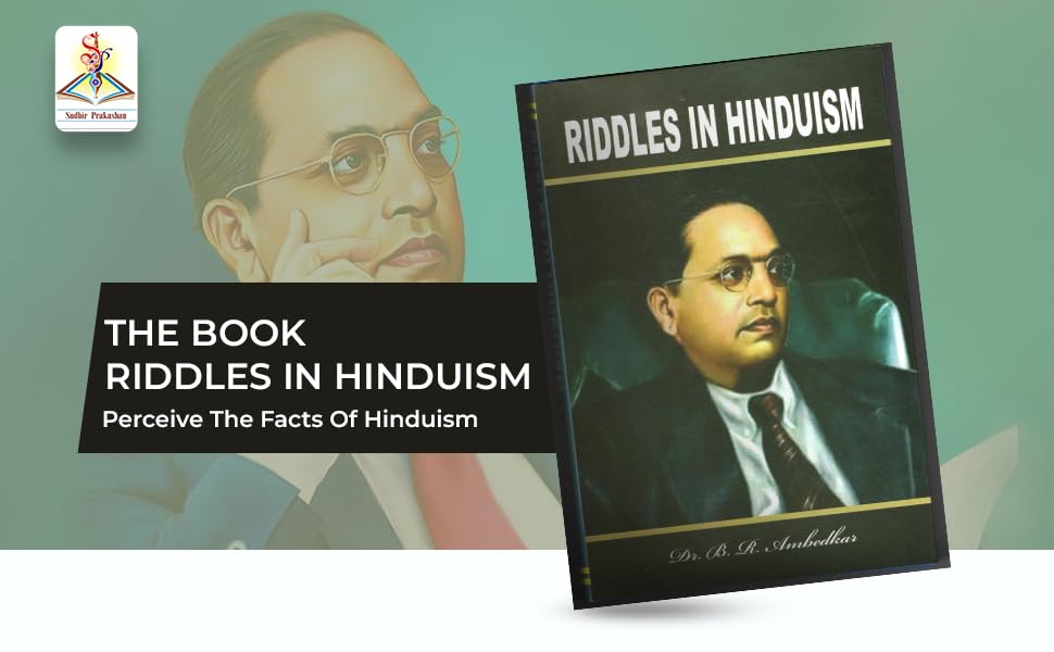 Dr. Ambedkars Riddles in Hinduism