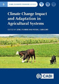 Climate Change Impact and Adaptation in Agricultural Systems (CABI Climate Change Series)