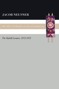 The Idea of Purity in Ancient Judaism: The Haskell Lectures, 19721973 (Studies in Judaism in Late Antiquity: from the First to 