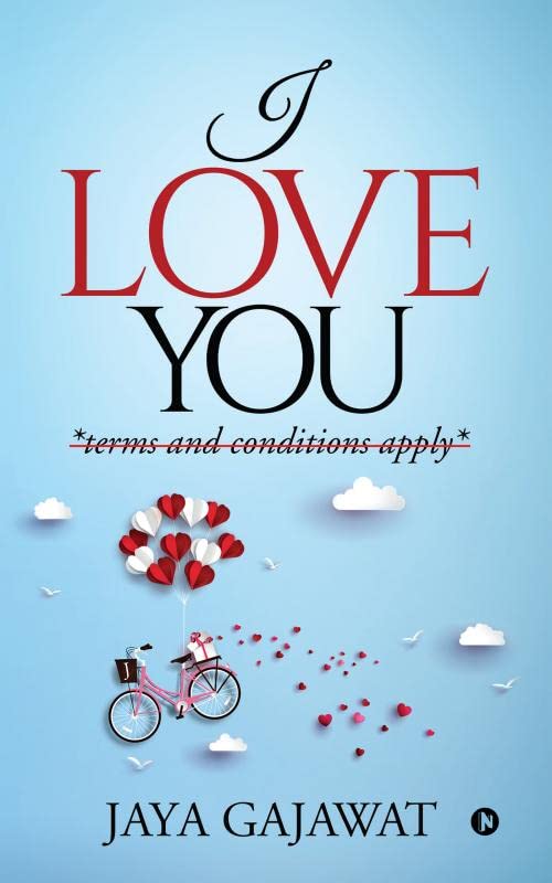 I Love You : *Terms And Conditions Apply*