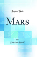 Mars (Classic Reprint)