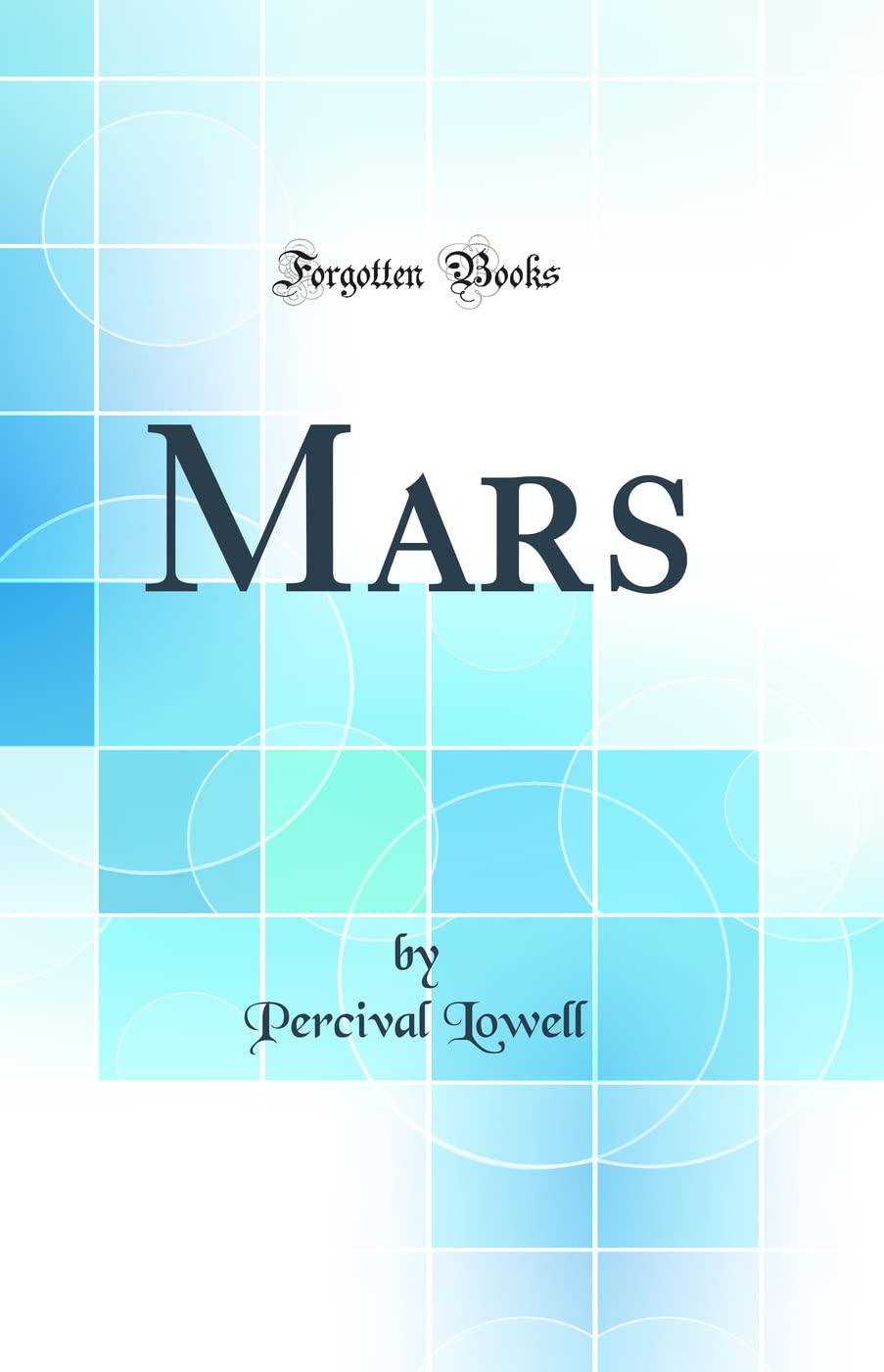 Mars (Classic Reprint)