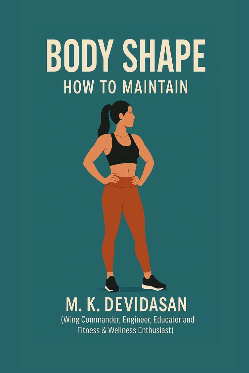 Body Shape: How To Maintain