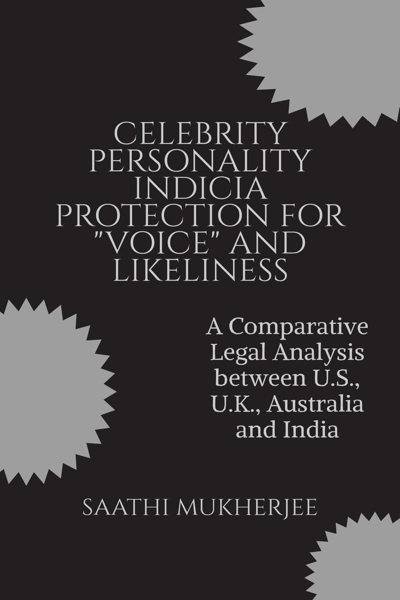 CELEBRITY PERSONALITY INDICIA PROTECTION FOR VOICE AND LIKELINESS