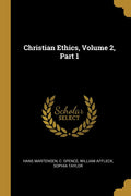 Christian Ethics, Volume 2, Part 1