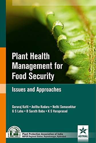 Plant Health Management For Food Security: Issues And Approaches