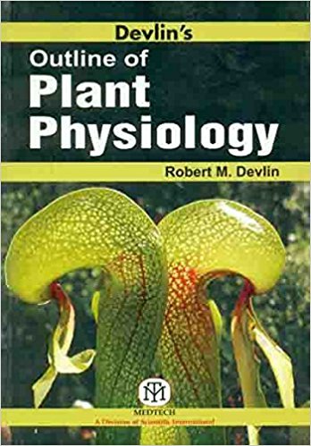 OUTLINE OF PLANT PHYSIOLOGY, 1ST EDTION