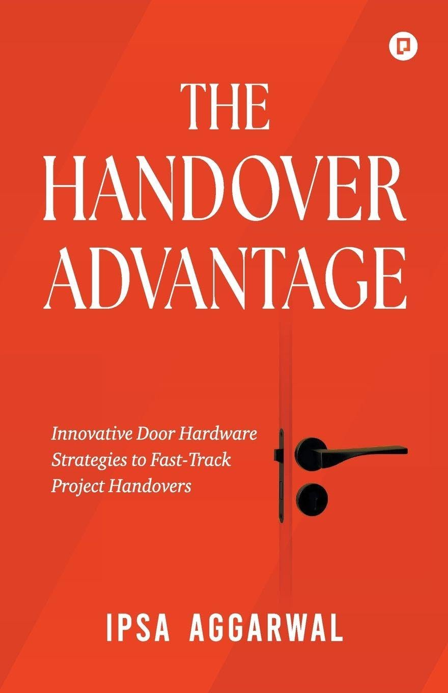 The Handover Advantage | Innovative Door Hardware Strategies to FastTrack Project Handovers