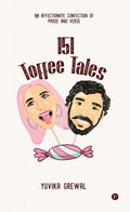 151 Toffee Tales : An Affectionate Confection Of Prose And Verse