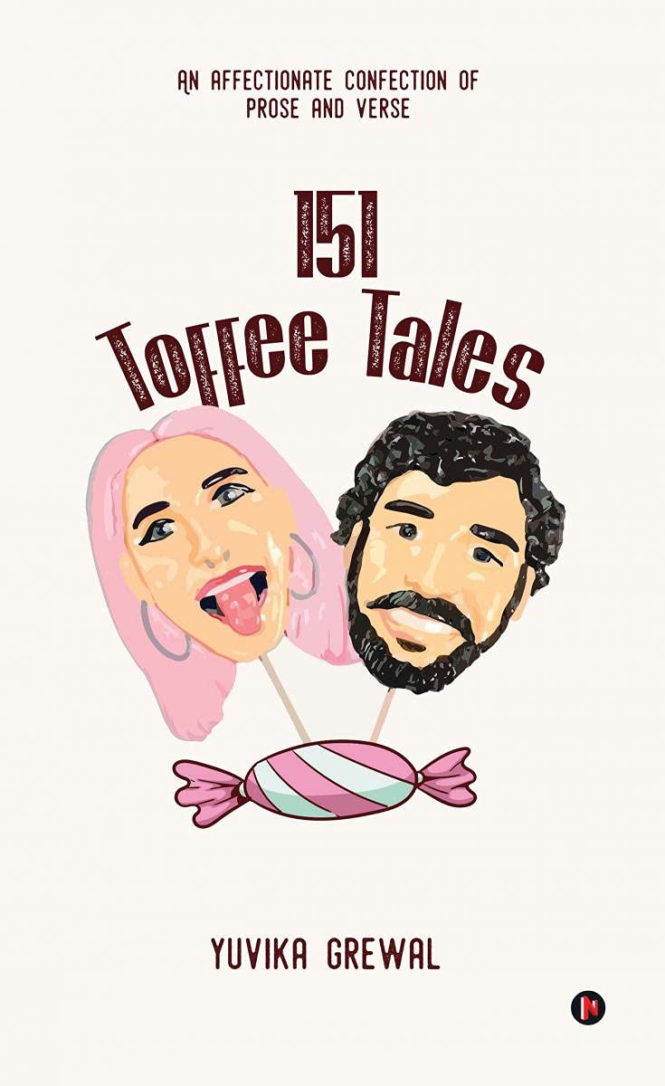 151 Toffee Tales : An Affectionate Confection Of Prose And Verse