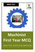 Machinist First Year MCQ : Objective Question Answers