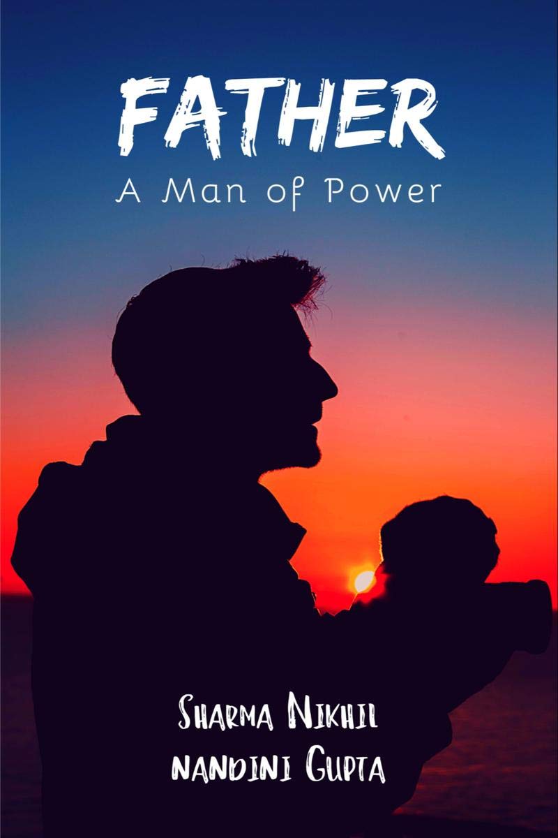 Father : A Man Of Power