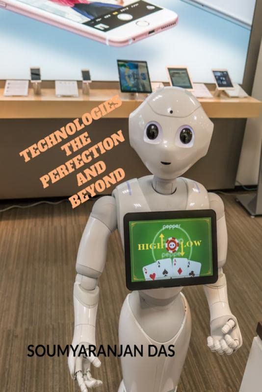 Technologies The Perfection And Beyond.