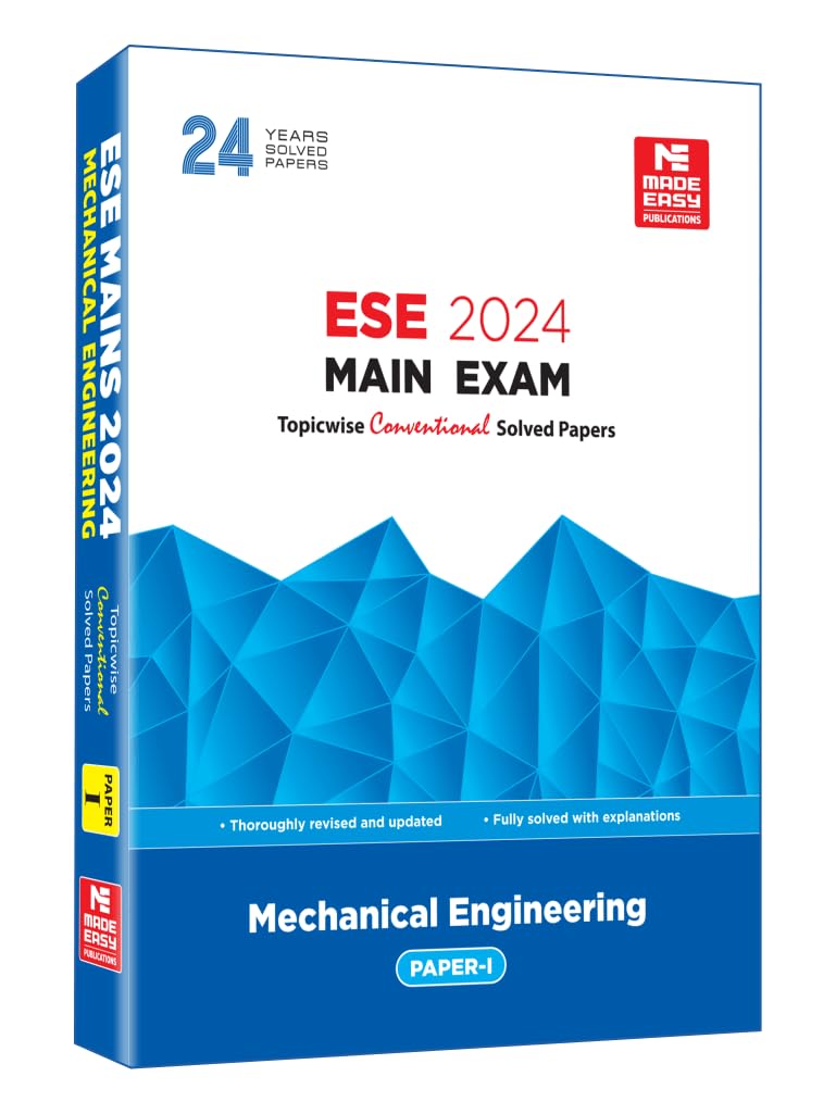 Ese 2024: Mains Examination: Mechanical Engineering Conventional Paper  I