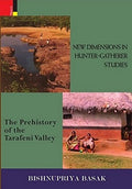 New Dimensions in HunterGatherer Studies: The Prehistory of the Tarafeni Valley