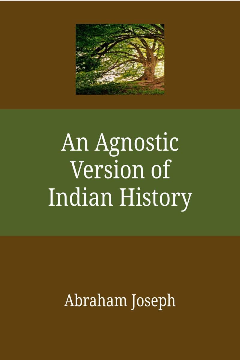 An Agnostic Version of Indian History : nil