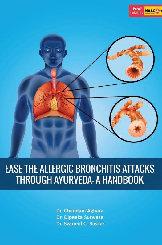Ease The Allergic Bronchitis Attacks Through Ayurveda A Handbook
