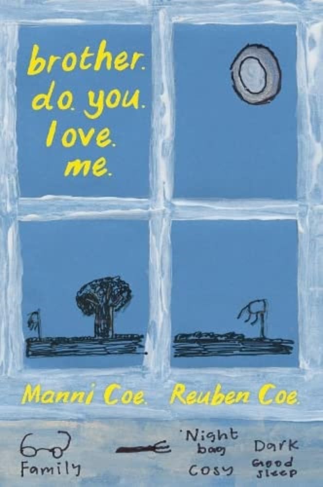Brother. Do. You. Love. Me.: Learning To Walk Daily In The Presence Of God