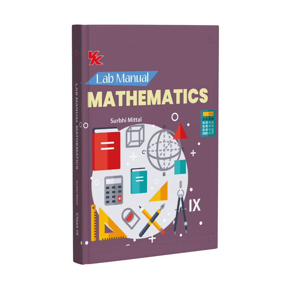 Lab Manual Mathematics (PB) With Worksheet | For Class 9 | CBSE Based | NCERT Based | 2026 Edition