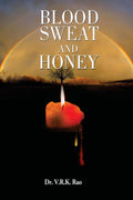 Blood, Sweat And Honey