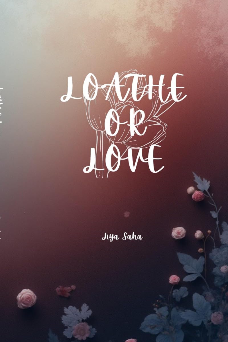 Loathe or Love: Poetry Book